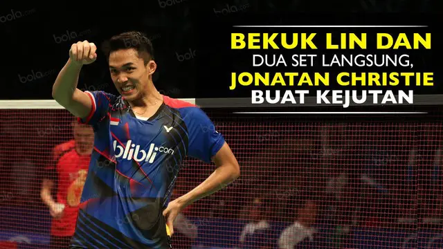 Bekuk Lin Dan 2 Set Langsung, Jonatan Christie Buat Kejutan