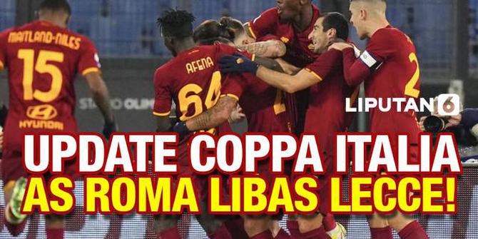 VIDEO: Hasil Pertandingan AS Roma Vs Lecce, Skor Akhir 3-1
