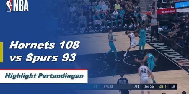 Cuplikan Hasil Pertandingan NBA : Hornets 108 vs Spurs 93