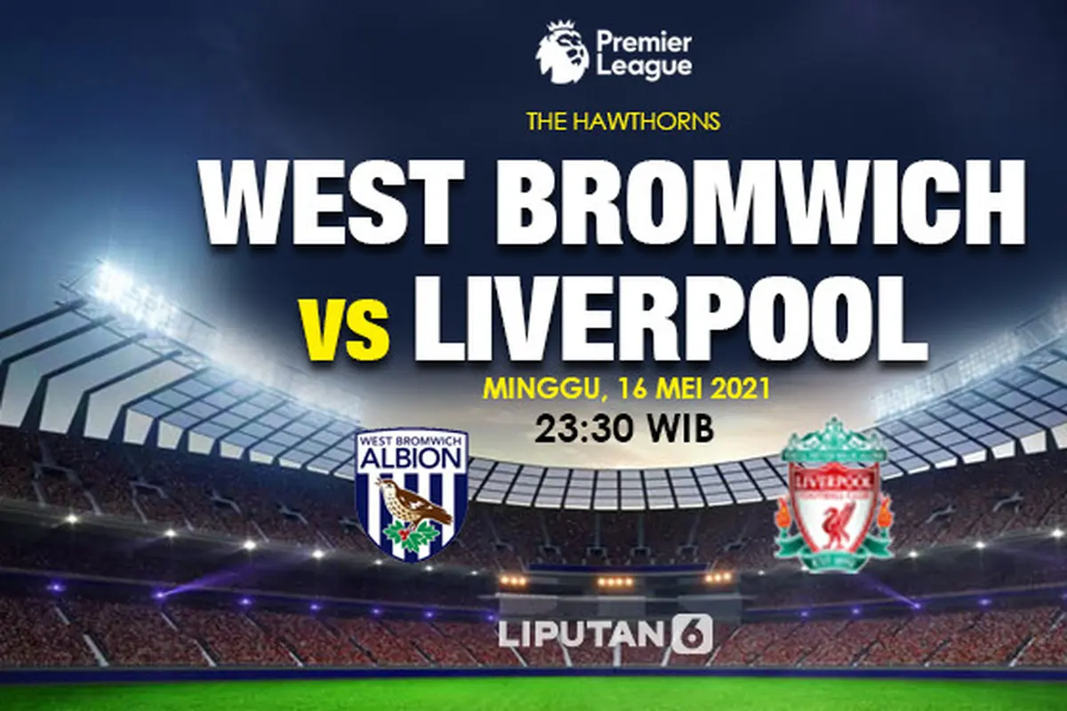 Prediksi West Bromwich ve Liverpool