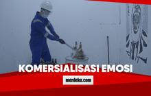 Komersialisasi Emosi