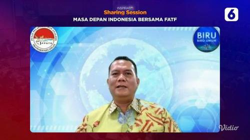 VIDEO: PPATK Optimis Indonesia Bisa Jadi Anggota Penuh FATF