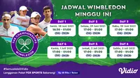Jadwal dan Link Streaming Grand Slam Wimbledon Eksklusif di Vidio, 28 Juni Hingga 3 Juli 2021. (Sumber : dok. vidio.com)