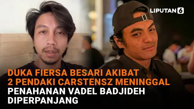 Mulai dari duka Fiersa Besari akinat 2 pendaki Carstensz meninggal hingga penahanan Vadel Badjideh diperpanjang di News Flash Showbiz Liputan6.com.