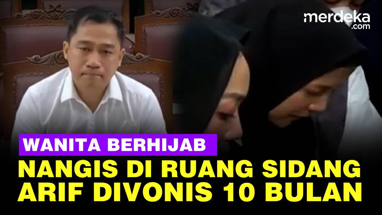 VIDEO: Menunduk & Menangis, Istri Arif Rachman Dengar Suami Divonis 10 Bulan Penjara