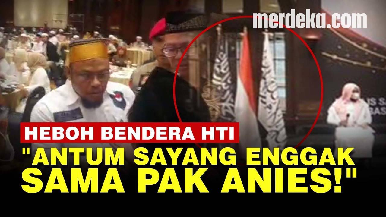 VIDEO: Ribut-Ribut Bendera HTI saat Deklarasi Dukung Anies Presiden 2024