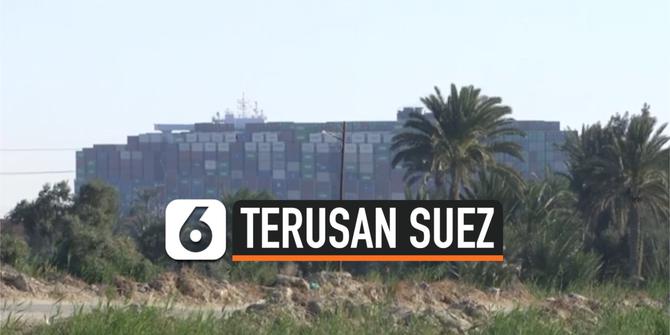 VIDEO: Kapal yang Tersangkut di Terusan Suez Berhasil Mengambang Kembali
