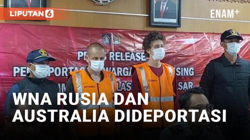 VIDEO: Langgar Izin Tinggal, Komika Rusia dan WNA Australia Dideportasi