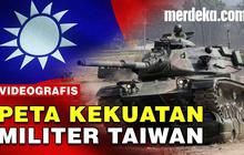 VIDEO: Peta Kekuatan Pertahanan Militer Taiwan Untuk Perang Lawan China