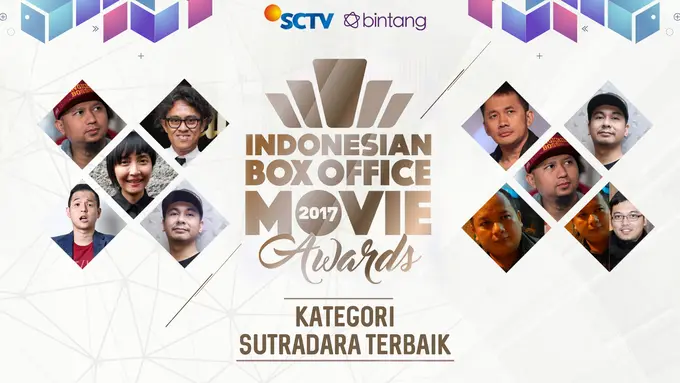 [Bintang] Daftar Nominasi IBOMA 2017 Kategori Sutradara Terbaik