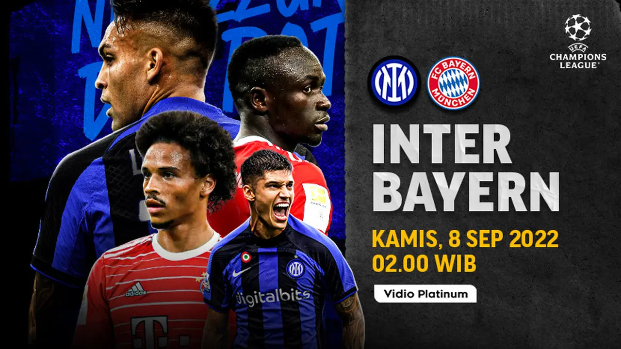Link Live Streaming Liga Champions Inter Vs Bayern di Vidio 8 September 2022