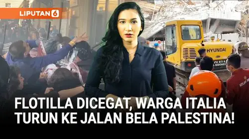 Warga Italia Murka Flotilla Dicegat Israel | Dokter Operasi Korban Ponpes Runtuh di Lokasi