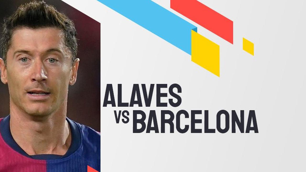 Jadwal dan Live Streaming Barcelona hari Ini, Minggu 6 Oktober 2024: Away vs Alaves