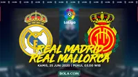 La Liga - Real Madrid Vs Real Mallorca (Bola.com/Adreanus Titus)