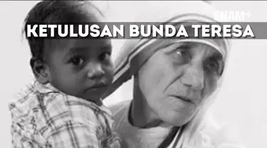 Meski telah tiada, kasih sayang dan ketulusan Bunda Teresa dari Kalkuta terus melekat pada umat Katolik di berbagai penjuru dunia