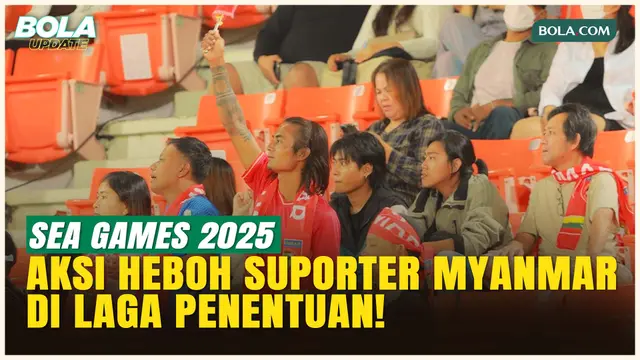 Momen Sorak-sorai Suporter Myanmar di Laga Penentuan Vs Timnas Indonesia!