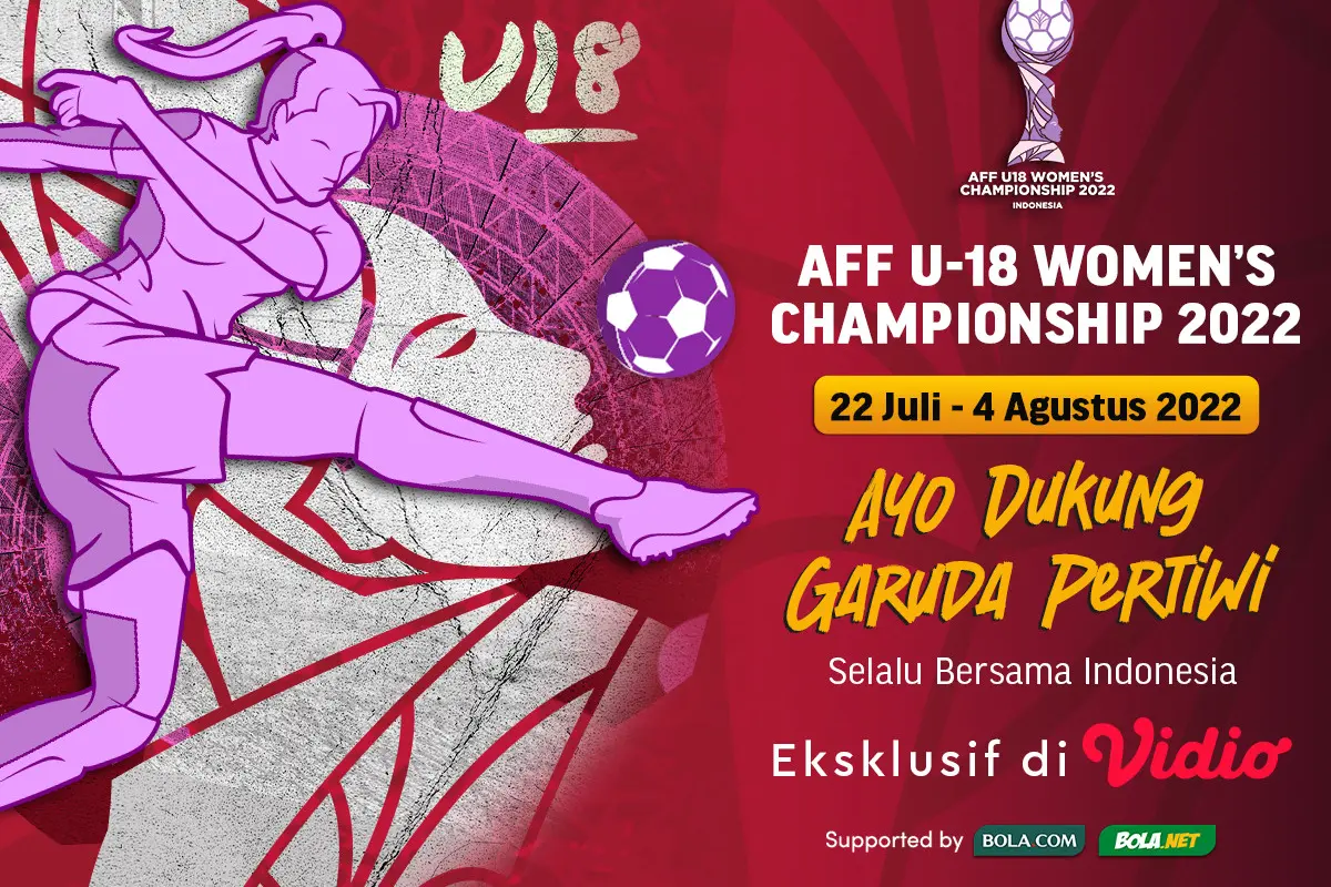 Link Live Streaming AFF U-18 Women’s Championship 2022 di Vidio, 22 Juli - 4 Agustus 2022
