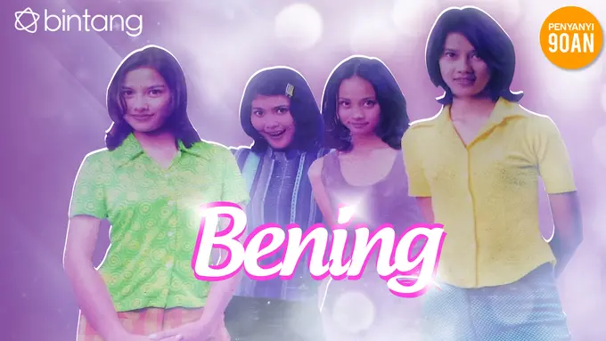 Penyanyi 90an: Bening