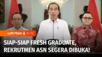 Pemerintah membuka rekrutmen 2,3 juta formasi Aparatur Sipil Negara di tahun 2024. Presiden mengajak lulusan baru atau fresh graduate ikut mendaftar tes CPNS.
