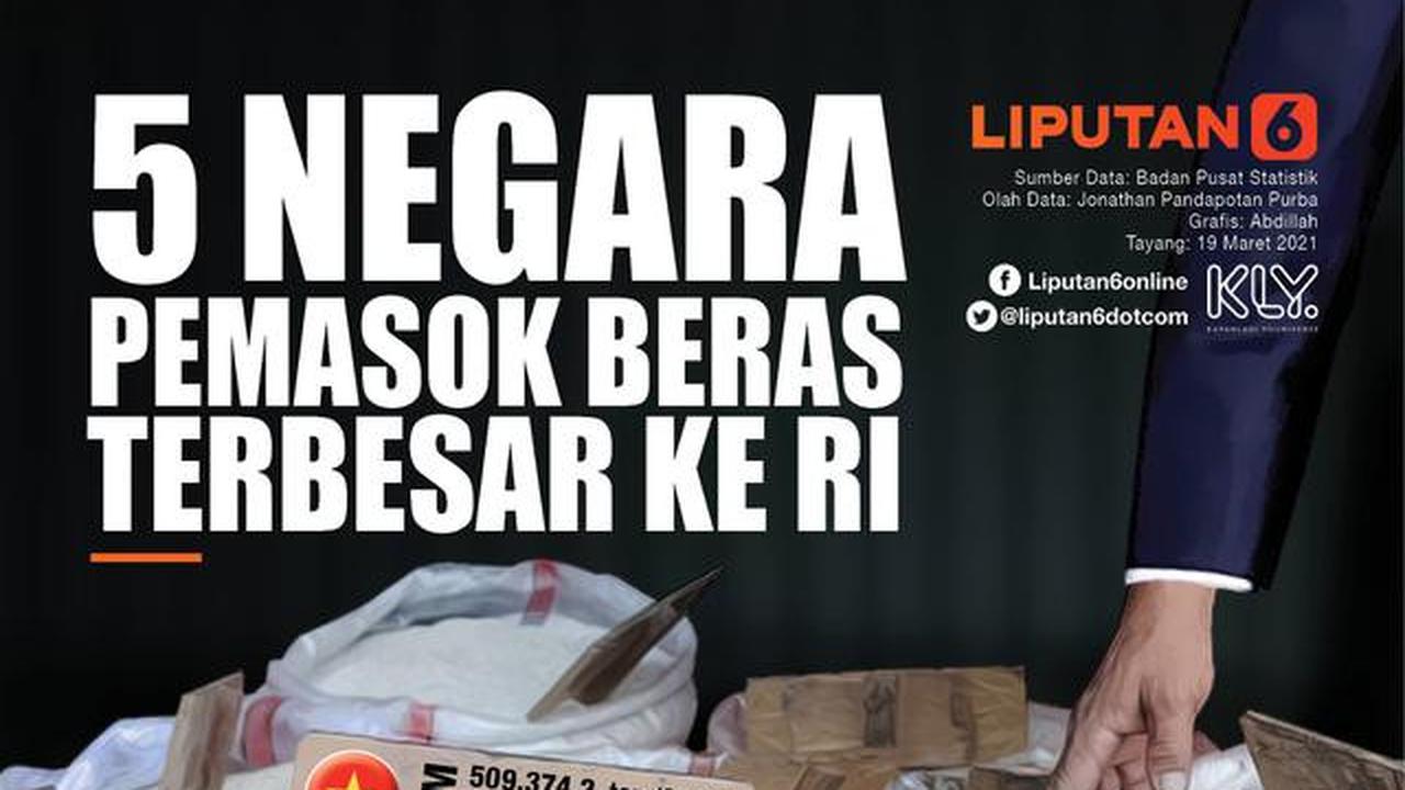 INFOGRAFIS: 5 Negara Pemasok Beras Terbesar ke Indonesia (Liputan6.com / Abdillah)