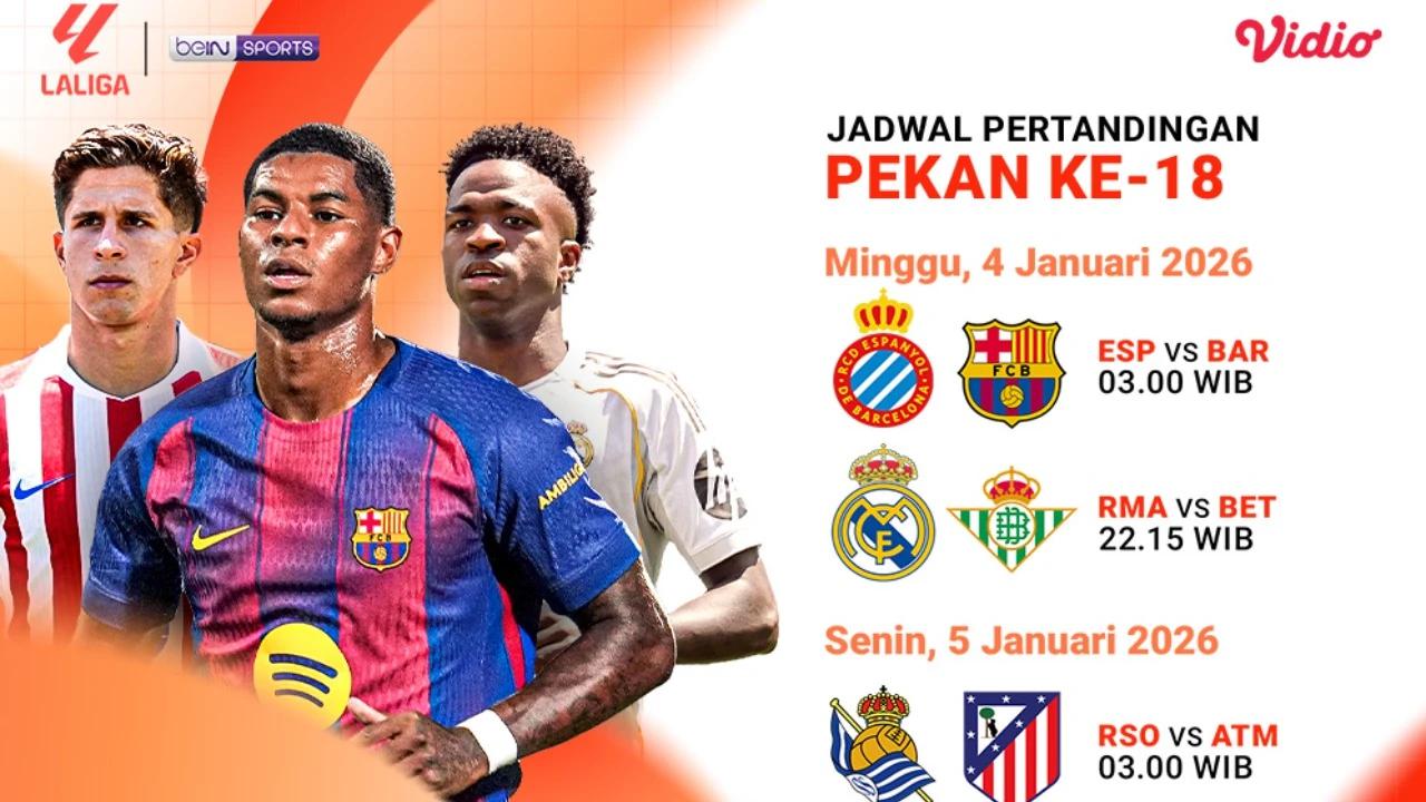 Berikut Jadwal Live Streaming La Liga Pekan ke-18, Tayang di Vidio