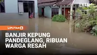 Banjir Kepung Pandeglang, 29 Ribu Jiwa Terdampak