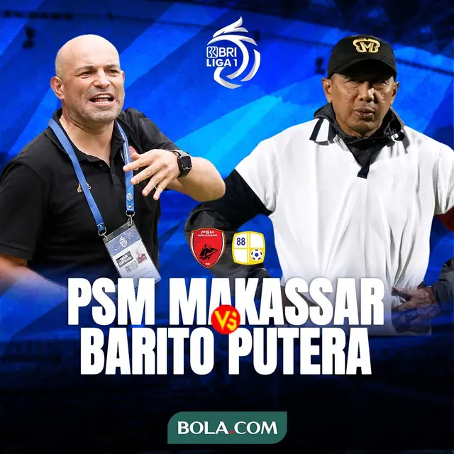 BRI Liga 1 - Duel Pelatih - PSM Makassar Vs Barito Putera