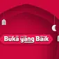 Buka yang Baik di Bukalapak. Dok: Bukalapak