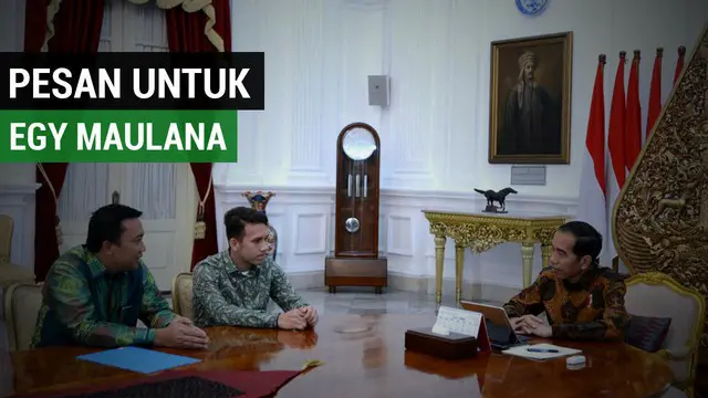 VIDEO: Pesan Presiden Joko Widodo Untuk Egy Maulana