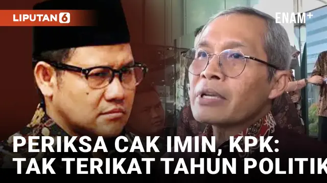 Isu Muatan Politis dalam Pemeriksaan Cak Imin Kembali Dibantah KPK