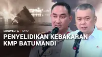 KMP Batumandi Karam Usai Terbakar, Polisi Selidiki Penyebab Insiden