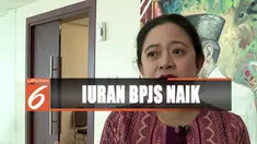 Menko PMK Puan Maharani menilai kenaikan iuran BPJS tidak akan memberatkan masyarakat.