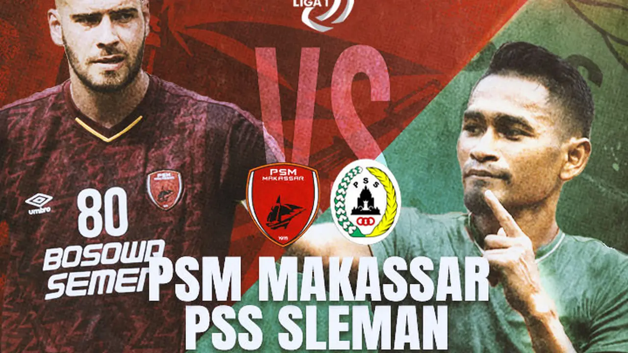 BRI Liga 1 - Duel Antarlini - PSM Makassar Vs PSS Sleman - Wiljan Pluim Vs Ramdani Lestaluhu