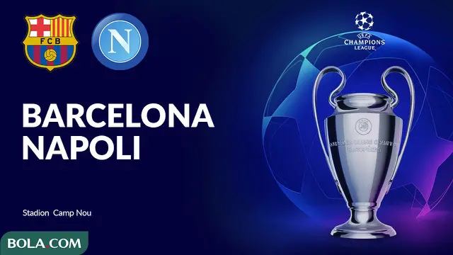 Liga Champions - Barcelona Vs Napoli