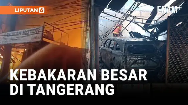Kebakaran Besar Landa Deretan Kios di Tangerang