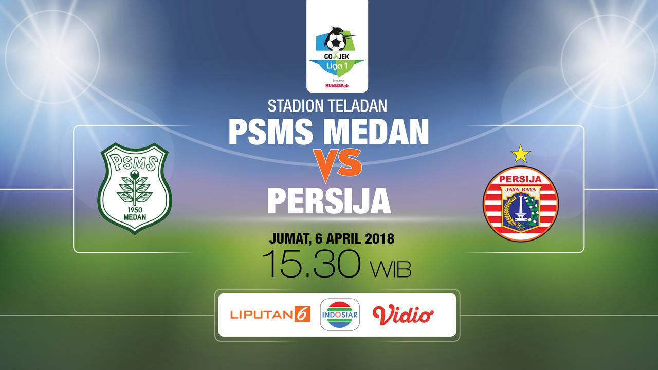 Prediksi PSMS Medan vs PERSIJA Jakarta