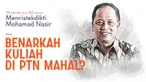Liputan6.com berkesempatan melakukan wawancara eksklusif dengan Menteri Riset, Teknologi, dan Pendidikan Tinggi Mohamad Nasir. Ia menjawab berbagai isu termasuk biaya kuliah di PTN mahal.