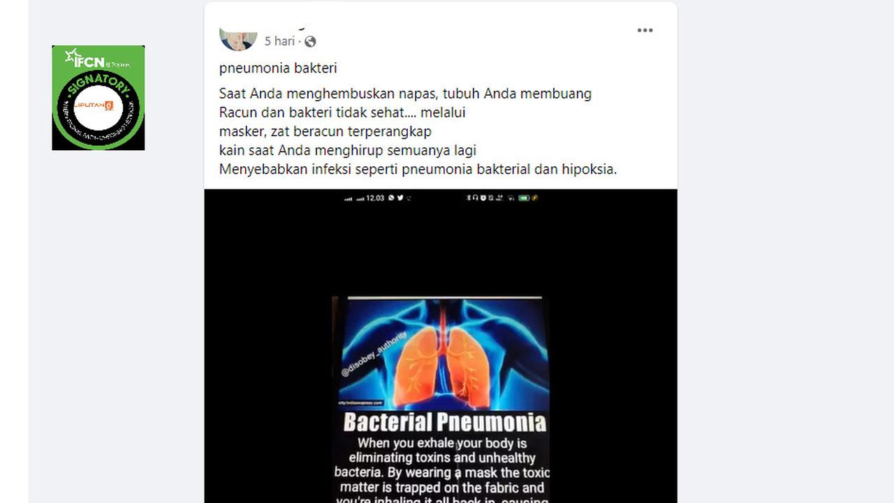 Tangkapan klaim mengenakan masker menghirup racun sebabkan infeksi pneumonia bakterial dan hipoksia