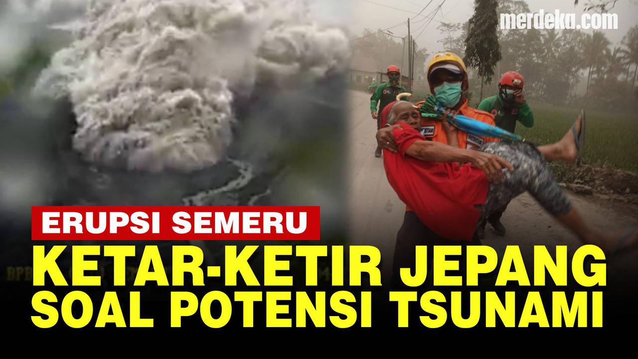VIDEO: Penjelasan BMKG Jepang Soal Potensi Tsunami Akibat Erupsi Gunung Semeru