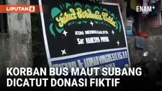 Miris! Nama Korban Meninggal Kecelakaan Bus di Subang Dicatut Donasi Fiktif