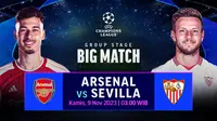 Jadwal dan Live Streaming Arsenal vs Sevilla UCL di Vidio