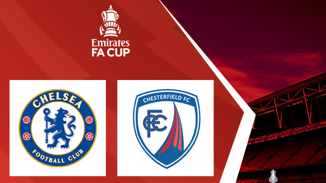 Piala FA - Chelsea Vs Chesterfield