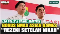 Leo Rolly Carnando dan Daniel Marthin mendapat bonus setelah berhasil mempersembahkan medali emas ganda putra untuk Indonesia di Asian Games Aichi-Nagoya 2026. Keduanya merasa sangat bahagia atas pencapaian tersebut, terutama setelah kegagalan pada A...