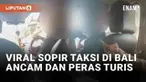 Aksi pemerasan oleh oknum sopir taksi kembali terjadi. Dua turis asing di Bali menjadi korban hingga video insiden viral di media sosial. Sang sopir tak hanya memeras, tapi juga melakukan ancaman kekerasan dengan senjata tajam.