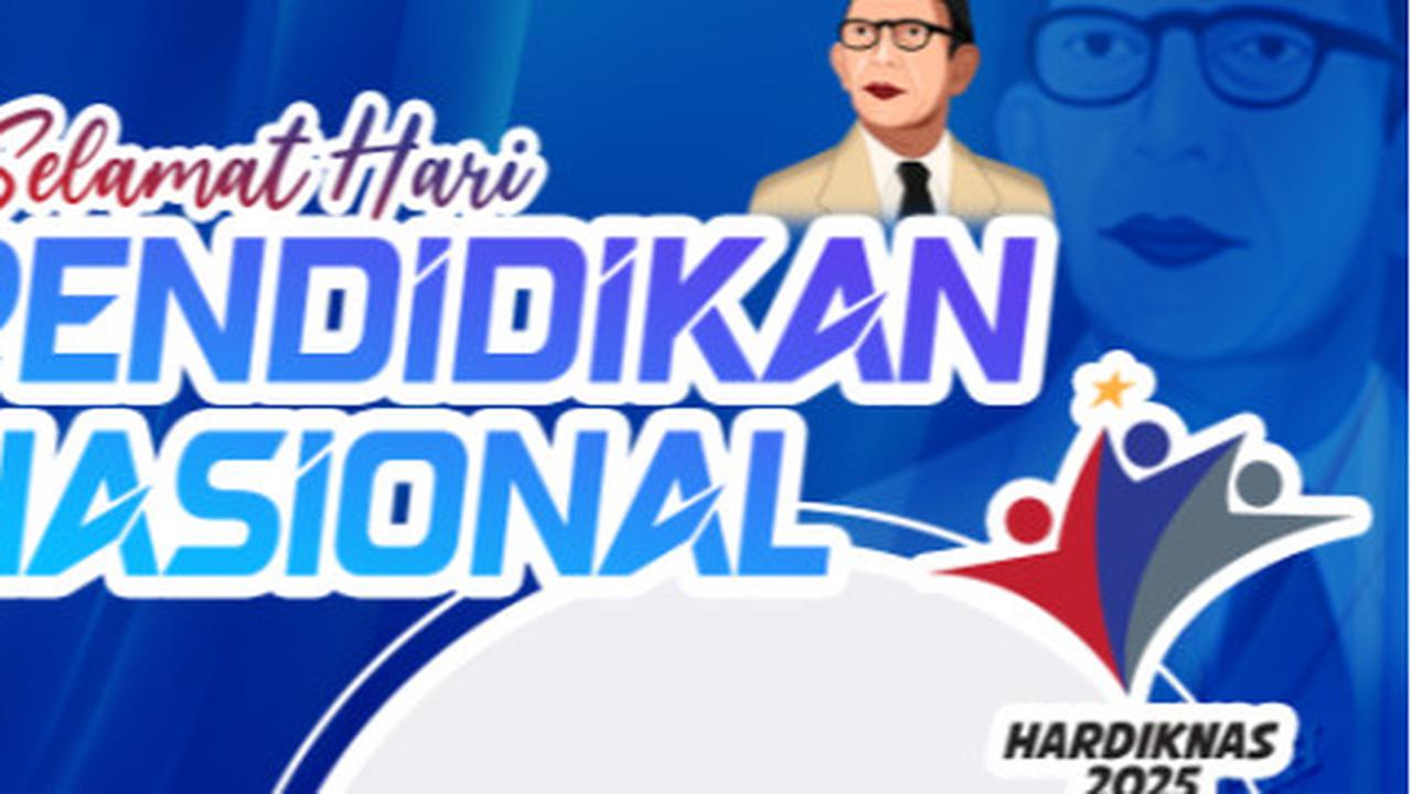 15 Link Download Twibbon Hardiknas 2025 Resmi dari Kemdikbud, Unduh Secara Gratis!