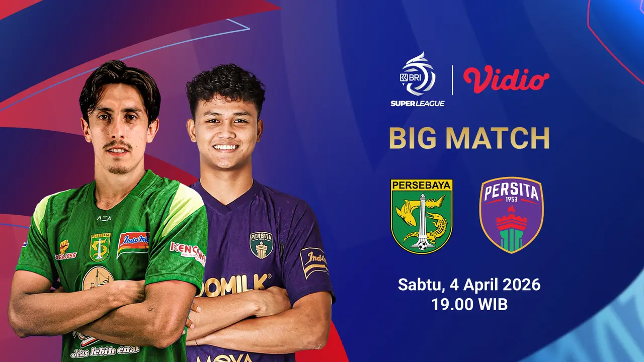 Persebaya vs Persita menjadi pertandingan panas BRI Super League, eksklusif cuma di Vidio