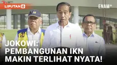 Jokowi Banggakan Progres IKN Saat Resmikan Plaza Seremoni Sumbu Kebangsaan