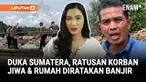 Banjir bandang dan tanah longsor yang dipicu hujan deras selama sepekan terakhir menghantam desa-desa di lereng gunung wilayah Sumatera. Sungai-sungai meluap, menyeret warga, serta merendam ribuan rumah dan bangunan di berbagai titik terdampak.