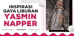 Momen liburan bukan hanya sekedar pergi ke tempat wisata. Namun, outfit yang kita kenakan juga harus menunjang agar foto liburan lebih menarik. Intip yuk gaya liburan ala Yasmin Napper yang stylish.