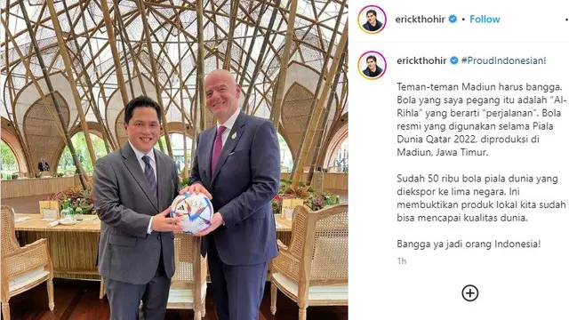 Menteri BUMN Erick Thohir, memposting di akun instagram pribadinya berphoto dengan Presiden FIFA dengen mambawa 'Al Rihla'